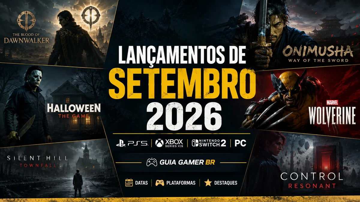 Lançamentos de jogos em setembro de 2026: PS5, Xbox, Switch 2 e PC