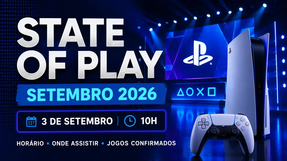 State of Play setembro de 2026: todos os anúncios, jogos e trailers